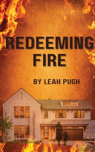 Redeeming Fire